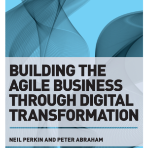 Building-the-Agile-Business-through-Digital-Transformation